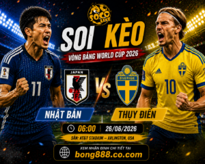 Soi Kèo Nhật Bản vs Thụy Điển 06h00 26/06 – Vòng bảng World Cup 2026